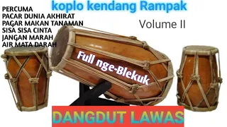 Percuma-Pacar Dunia Akhirat, Koplo Dangdut Lawas, kendang Rampak Full Blekuk volume II