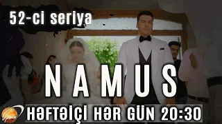 Namus (52-ci seriya)