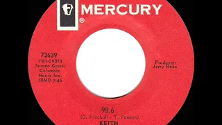 1967 HITS ARCHIVE: 98.6 - Keith (mono 45)