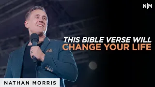 This Bible Verse Will Change Your Life | Nathan Morris