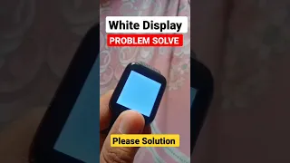 White Display Problem Smart Watch #shorts #tech #smartwatch