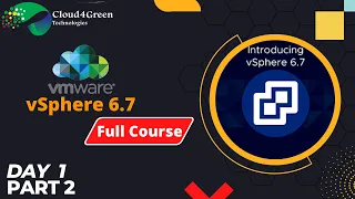 VMWare vSphere 6.7 full course | Day-1 | Part-2 | Best VMware training in Bangalore