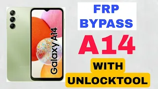 FRP BYPASS SAMSUNG A14 WITH UNLOCK TOOL 2023