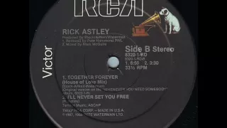 Rick Astley - Together Forever (Lovers Leap Extended Mix)
