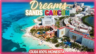 🏝 Hotel Dreams Sands Cancún 4k ✅ Guía 100% REAL 🚨 TIPS, PRECIOS 🌊 Playa WOW & TODO INCLUIDO 24 hrs 😍