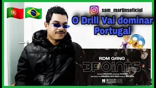 BRASILEIRO REAGINDO A RDM GANG - 3POINTS (Official Video) [DRILL PORTUGAL]