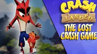 Crash Landed - The Cancelled Crash Bandicoot Game