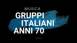 Musica Italiana - Gruppi  anni 70