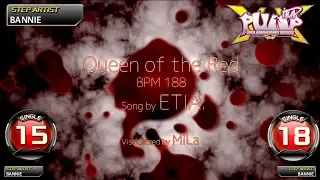 [PUMP IT UP XX] Queen of the Red S15 & S18