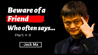 Jack Ma's Life Advice Will Change Your Life (MUST WATCH) |  Jack Ma's Advice For Young People