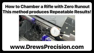 How to Consistently Chamber a Rifle with ZERO RUNOUT! Chambering a Aero Solus in 22 Creedmoor.