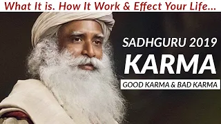 Sadhguru on Karma 2019 - Good Karma & Bad Karma