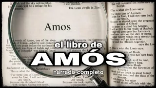 el libro de AMÓS (AUDIOLIBRO) narrado completo