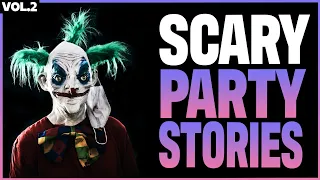 5 True Scary Party Horror Stories (Vol. 2) The Creepy Fox