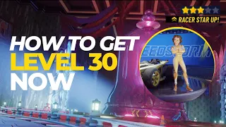 How to Get Your Racer of Choice to Level 30 RIGHT NOW - Disney Speedstorm