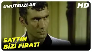 Arkadaşları, Fırat'ı Yargılıyor | Umutsuzlar Filiz Akın Yılmaz Güney Eski Türk Filmi