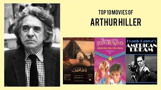 Arthur Hiller Top 10 Movies of Arthur Hiller| Best 10 Movies of Arthur Hiller