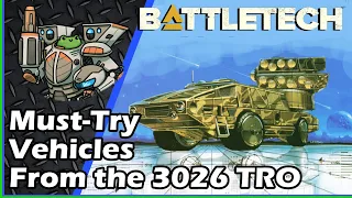 Four Great 3026 Vehicles to Add to your BattleTech Games
