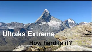 How Extreme is the Matterhorn Ultraks Extreme?