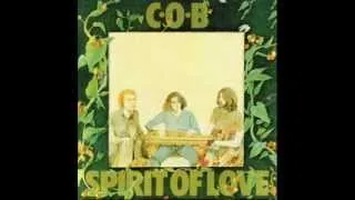 C.O.B (Clive's original band) Spirit of Love (1971) full album