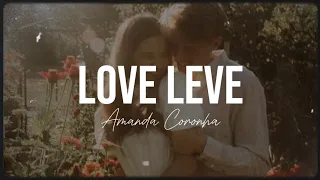 love leve - Amanda Coronha (letra) [TikTok song]