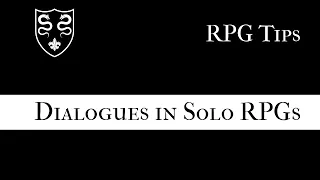 Solo RPGs: Let's Talk About Dialogues