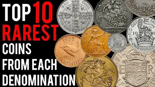 Top 10 Rarest Coins from each Pre-Decimal Denomination