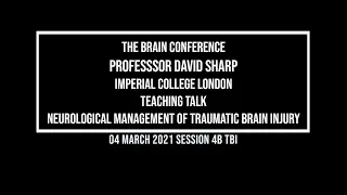 The Brain Conference 2021: Teaching Talk: David Sharp