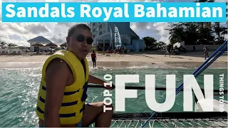 Top 10 FUN Things To Do at Sandals Royal Bahamian