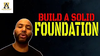 How To Build A Solid Foundation To Attract Women (@alpha_male_s)