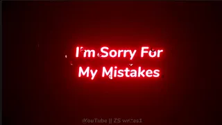 sorry status || I'm really sorry Whatsapp status😢Sorry for girlfriend 🥺 sorry for boyfriend status