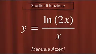 Esercizio 2 (Studio completo di funzione logaritmica fratta)