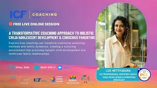 A Specialized Coaching Approach to Holistic Child/Adolescent Development and Parenting