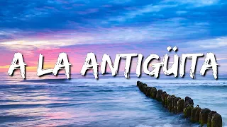 Calibre 50 - A La Antigüita (LetrasLyrics) [Loop 1 Hour]