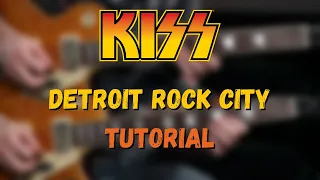 How To Play: Detroit Rock City - By Kiss - Guitar Tutorial/Lesson