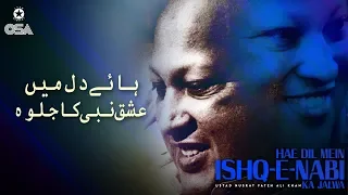 Hae Dil Mein Ishq-e-Nabi Ka Jalwa | Ustad Nusrat Fateh Ali Khan | official version | OSA Islamic
