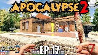 7 Days To Die - Apocalypse2 EP17 (Alpha 19)