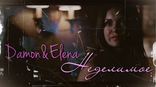 ► DAMON & ELENA || Неделимое