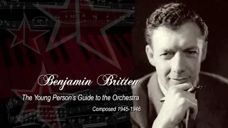 Benjamin Britten. The Young Person's Guide to the Orchestra