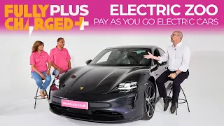 ELECTRIC ZOO - Pay As You Go Electric Cars | Fully Charged PLUS