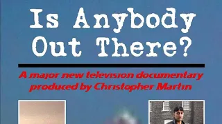 Is anybody out there? UFO Documentary