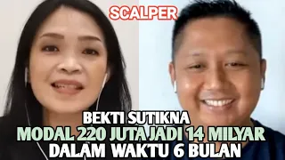 Scalping Modal 220 Juta Jadi 14 Miliar dalam waktu 6 bulan