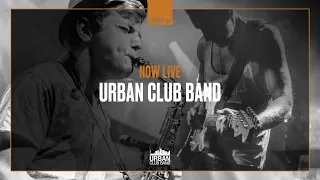 Urban Club Band @ Gibson Club