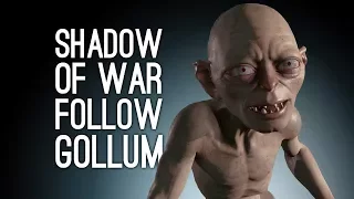 Let's Play Shadow of War: GOLLUM LEADS THE WAY - Episode 3