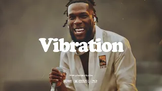 (FREE) Burna Boy x Wizkid x Omah Lay Afroswing Type Beat 2024 - "Vibration" | Afrobeat Instrumental