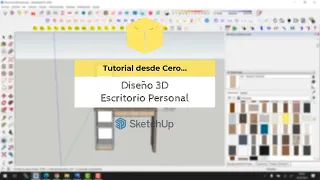 Tutorial: Diseño 3D Escritorio Personal en SketchUp
