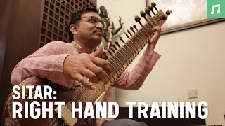 Learn how to play sitar: Right hand training