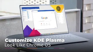 Customize Your KDE Plasma Look Like Chrome OS