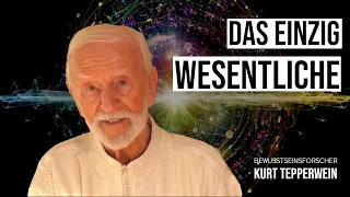 So wird dein ganzes Leben zur Meditation - SO EINFACH! | Kurt Tepperwein