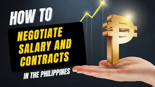 How to negotiate salary and contracts in the Philippines?